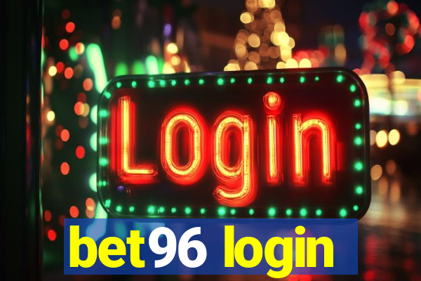 bet96 login